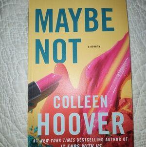 'Maybe Not' By Colleen Hoover